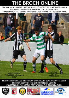 The Broch Online Season 2019/20 Issue 2 Wednesday 21St August 2019 Kick Off 8.00Pm