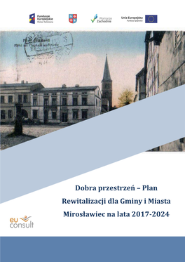 Plan Rewitalizacji Dla Gminy I Miasta Mirosławiec Na Lata 2017-2024