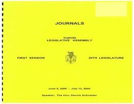 Journals of the Yukon Legislative Assembly First Session 30Th Legislature