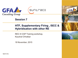 Session 7 HTF, Supplementary Firing , ISCC & Hybridisation with Other RE