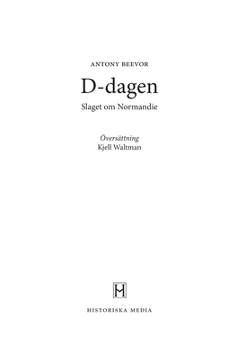 D-Dagen 3.Indd 3 09-04-20 16.20.31 Innehåll