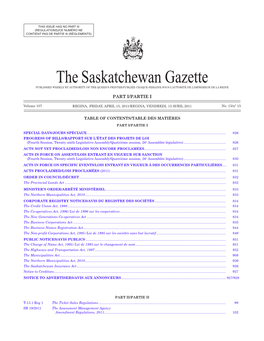 THE SASKATCHEWAN GAZETTE, April 15, 2011 825 (REGULATIONS)/CE NUMÉRO NE CONTIENT PAS DE PARTIE III (RÈGLEMENTS)