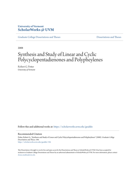 Synthesis and Study of Linear and Cyclic Polycyclopentadienones and Polypheylenes Robert G