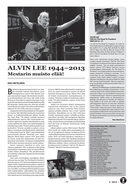 ALVIN LEE 1944–2013 Levyttämälleen Pitkäsoitolle ”On the Road to Freedom”