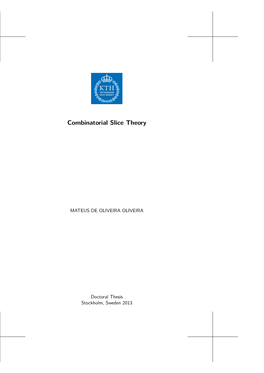 Combinatorial Slice Theory