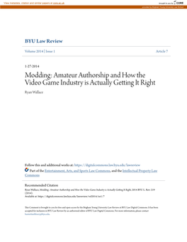 Modding: Amateur Authorship and How the Video Game Industry Is Actually Getting It Right Ryan Wallace