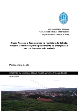 Riscos Naturais E Tecnológicos No Município Da Calheta, Madeira