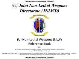 U) Joint Non-Lethal Weapons Directorate (JNLWD