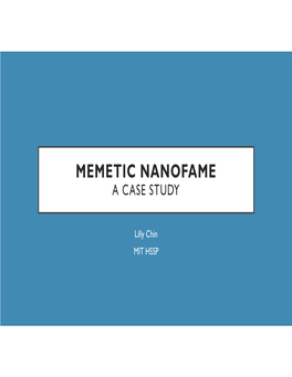 Memetic Nanofame a Case Study