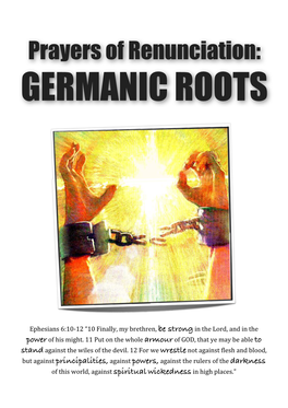 Prayers of Renunciation GERMANIC ROOTS