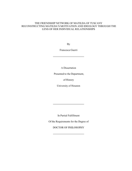 The Friendship Network of Matilda of Tuscany Reconstructing Matilda's Motivation and Ideology Through the Lens of Her Individu