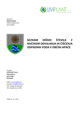 Seznam Hišnih Številk Z Načinom Odvajanja in Čiščenja Odpadnih Voda V Občini Apače