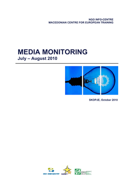 MEDIA MONITORING July – August 2010