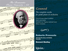 Gounod the Complete Works for Pedal Piano & Orchestra