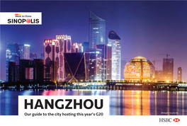 HANGZHOU Brought to You by Our Guide to the City Hosting This Year's G20
