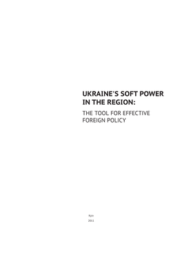 Ukraine's Soft Power in the Region: the Tool for Effective Foreign Policy