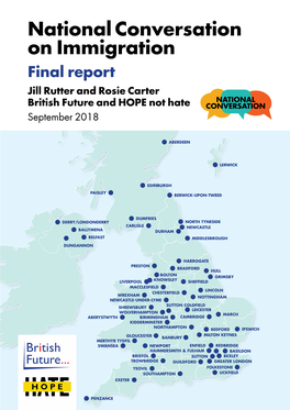 National Conversation on Immigration Final Report Jill Rutter and Rosie Carter British Future and HOPE Not Hate September 2018