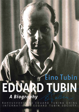 Eino Tubin Eduard Tubin – a Biography