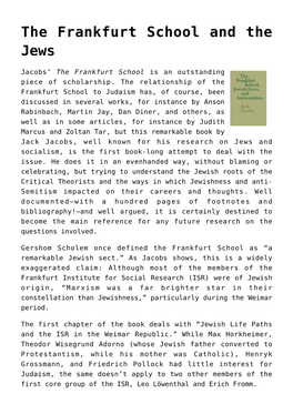 The Frankfurt School and the Jews