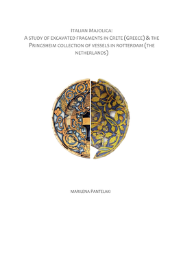 Italian Majolica: a Study of Excavated Fragments in Crete (Greece)&The