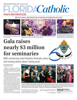 Gala Raises Nearly $3 Million for Seminaries 60Th Anniversary Event Features ﬁreworks, Disco and Moving Stories About ‘Saving Souls’