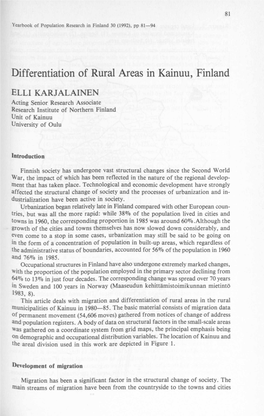 ELLI KARJALAINEN Acting Senior Research Associate Research Institute of Northern Finland Unit O F Kainuu University of Oulu