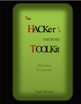 The Hardware Comes Shipped with the Latest Firmware As Well As a Bootloader That Enables Firmware Upgrades Via USB Without Any Additional Hardware Needed