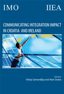Communicating Integration Impact in Croatia and Ireland