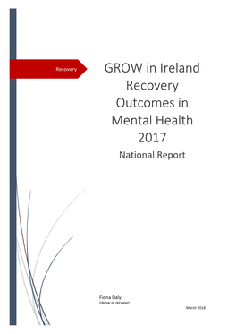 GROW in Ireland Recovery Outcomes in Mental Health 2017 National Report