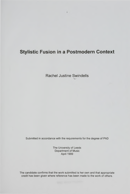 Stylistic Fusion in a Postmodern Context