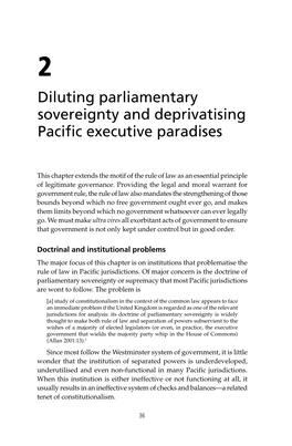 Diluting Parliamentary Sovereignty and Deprivatising Pacific Executive Paradises