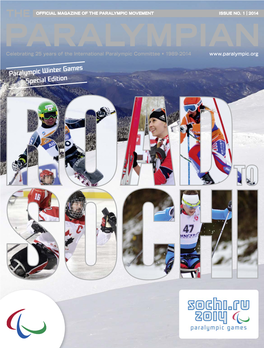 The Paralympian 01|2014 1 Official Magazine of the Paralympic Movement Issue No