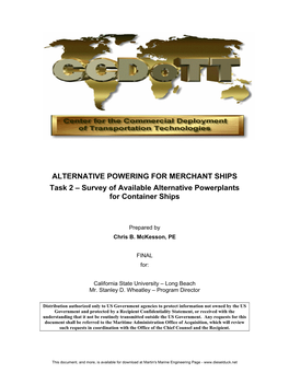 ALTERNATIVE POWERING for MERCHANT SHIPS Task 2 – Survey of Available Alternative Powerplants for Container Ships