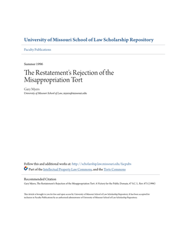 The Restatement's Rejection of the Misappropriation Tort Gary Myers University of Missouri School of Law, Myers@Missouri.Edu
