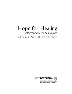 Hope for Healing Information for Survivors of Sexual Assault In