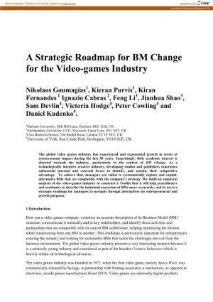 A Strategic Roadmap for BM Change for the Video-Games Industry