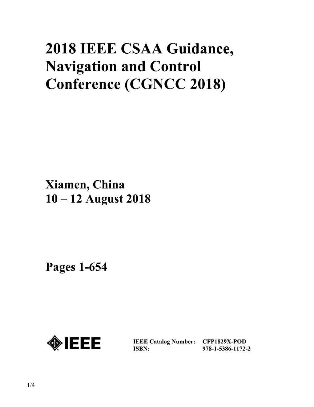 2018 IEEE CSAA Guidance, Navigation and Control Conference