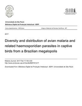 Diversity and Distribution of Avian Malaria and Related Haemosporidian Parasites in Captive Birds from a Brazilian Megalopolis