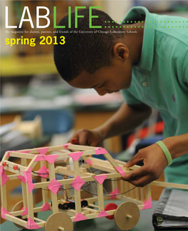 Spring 2013 LABLIFE:::::::::::::::::::::::::::::::::::::::: in the Halls Spring 2013 from the Director in This Issue Dear Friends