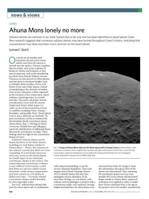 Ahuna Mons Lonely No More Volcanic Domes Are Common in Our Solar System but So Far Only One Has Been Identifed on Dwarf Planet Ceres