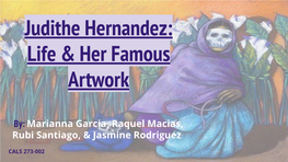 Judithe Hernandez: Life & Her Famous Artwork