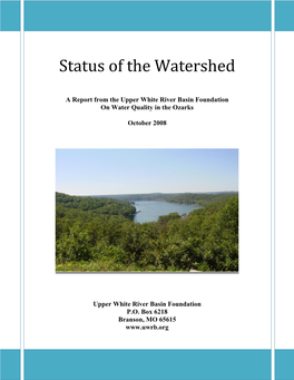 Status of the Watershed