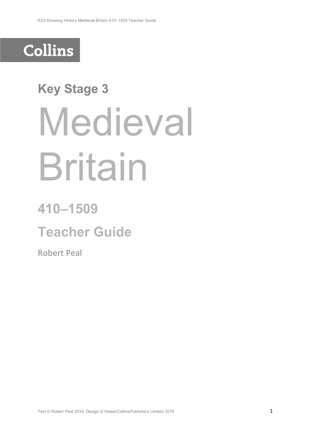 KS3 Knowing History Medieval Britain 410 1509 Teacher Guide