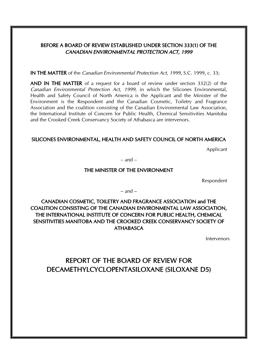 SILOXANE D5) Placeofdecision: Ottawa,Ontario