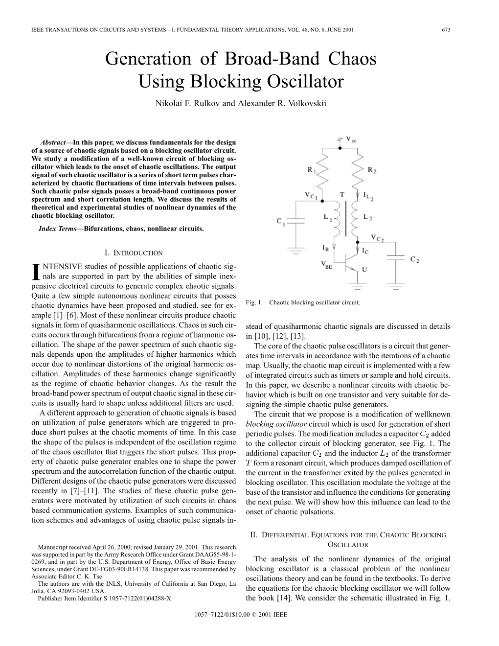 Generation of Broad-Band Chaos Using Blocking Oscillator Nikolai F