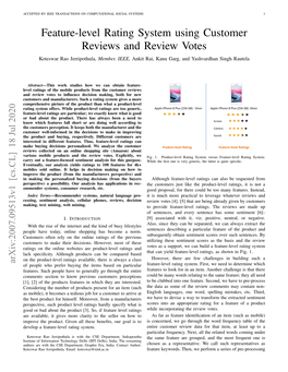 Feature-Level Rating System Using Customer Reviews and Review Votes Koteswar Rao Jerripothula, Member, IEEE, Ankit Rai, Kanu Garg, and Yashvardhan Singh Rautela