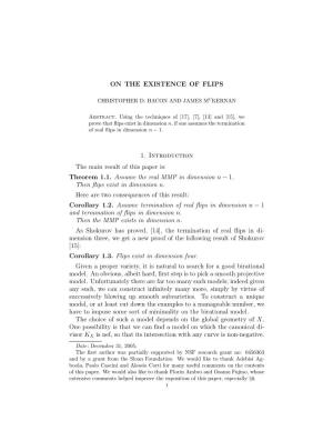 ON the EXISTENCE of FLIPS 1. Introduction the Main Result of This Paper Is: Theorem 1.1. Assume the Real MMP in Dimension