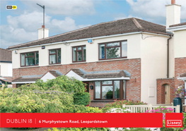 DUBLIN 18 6 Murphystown Road, Leopardstown