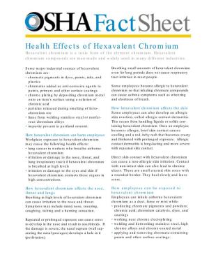 Health Effects of Hexavalent Chromium Hexavalent Chromium Is a Toxic Form of the Element Chromium
