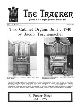 Two Cabinet Organs Built C. 1740 by Jacob Teschen1acher